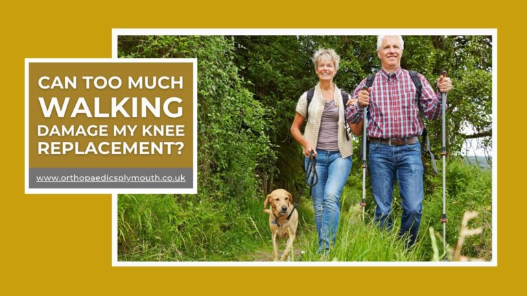 Can too much walking damage my knee replacement?