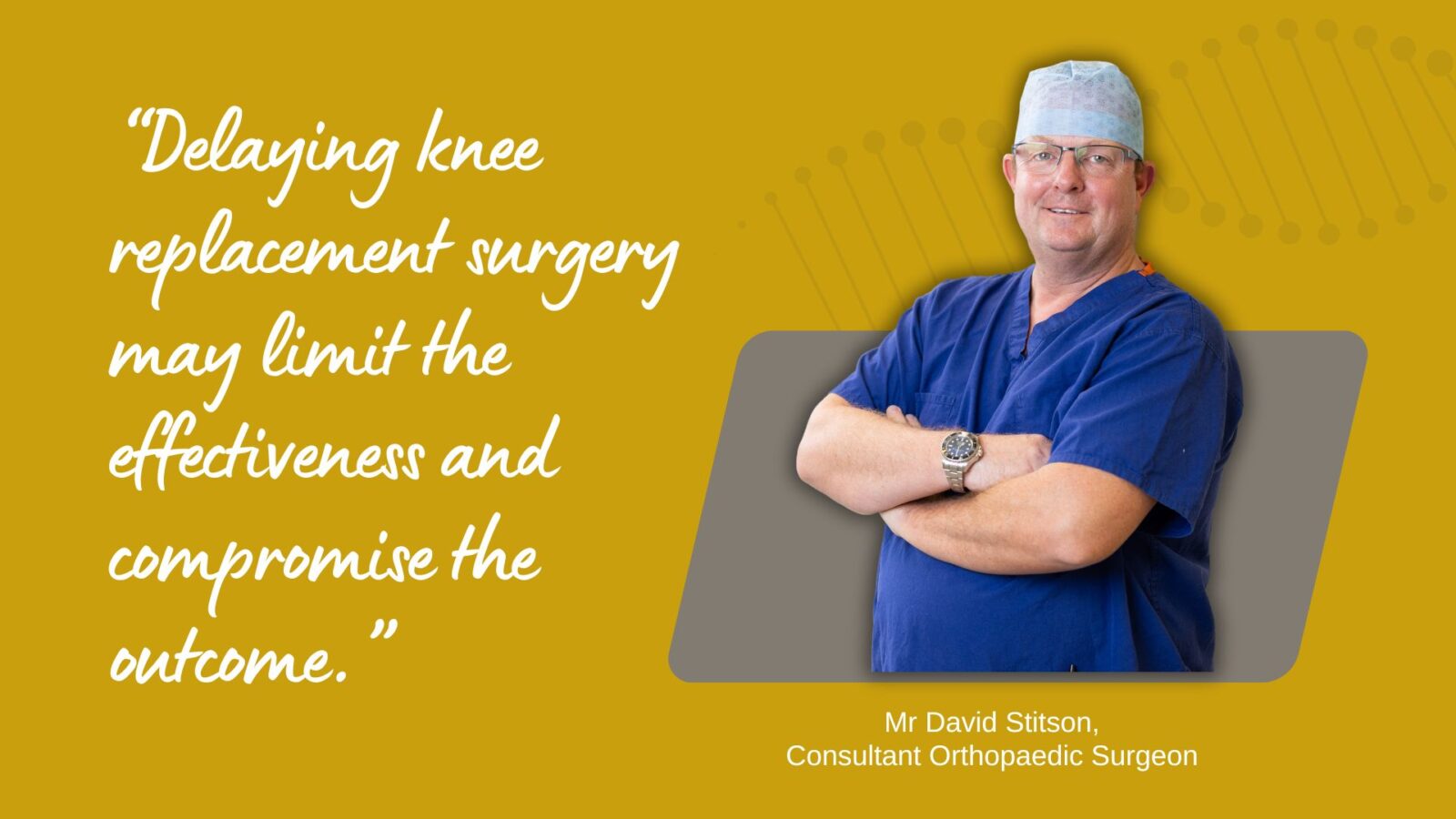 Delaying surgery may limit the effectiveness of knee replacement and compromise the outcome.