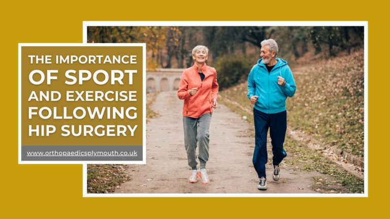 The importance of sports and exercise following hip surgery | David Stitson | Orthopaedic Surgeon | The Nuffield Plymouth