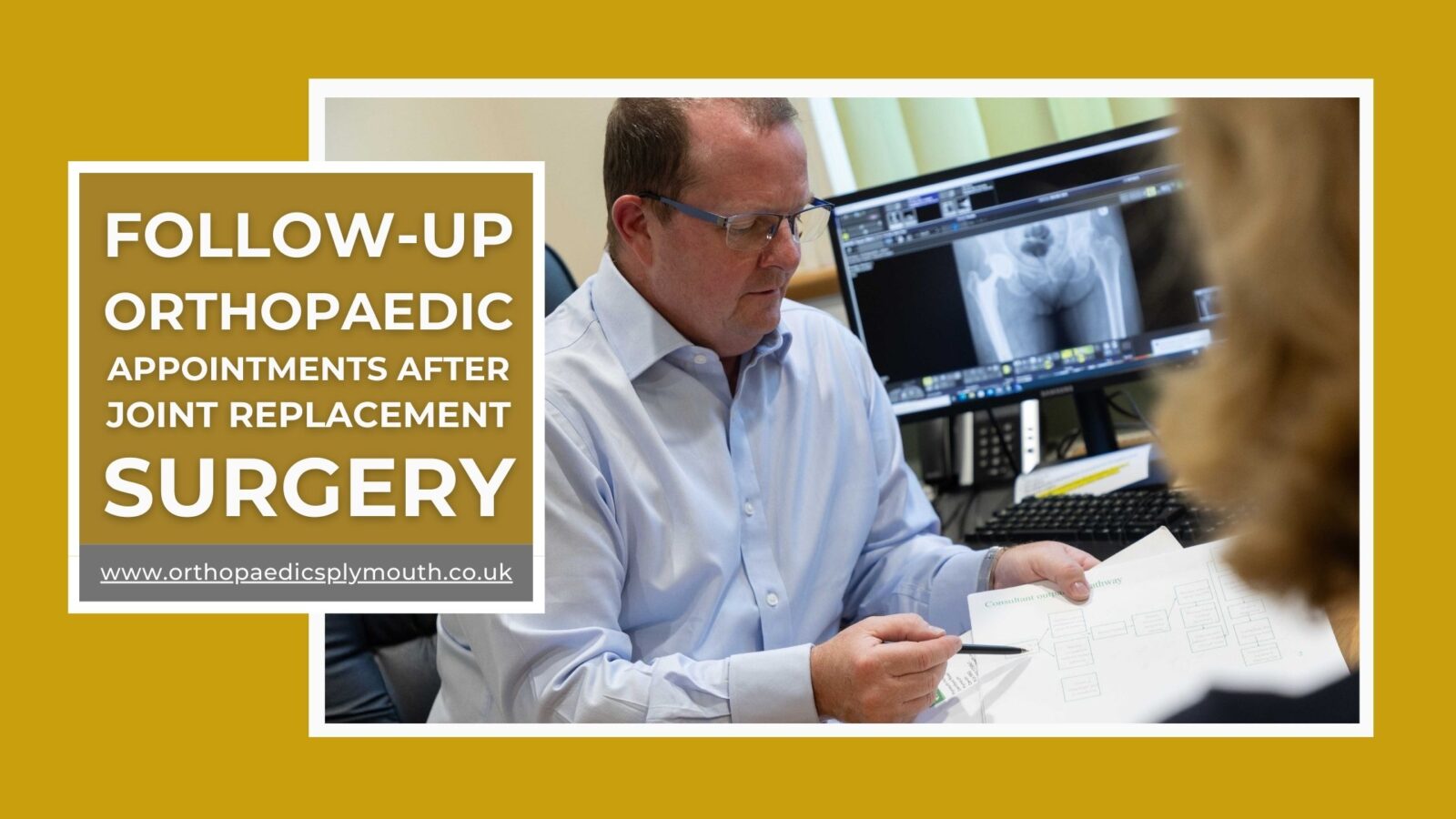 Follow-Up Appointments After Knee or Hip Replacement Surgery | David Stitson Orthopaedic Surgeon | Plymouth