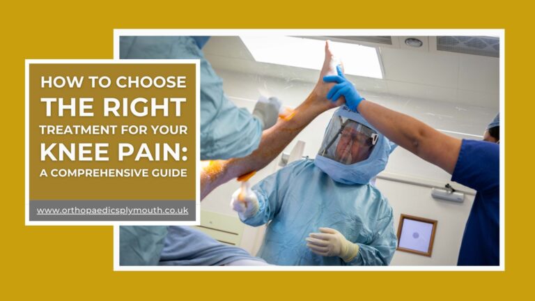 How to Choose the Right Treatment for Your Knee Pain: A Comprehensive Guide | David Stitson | Plymouth