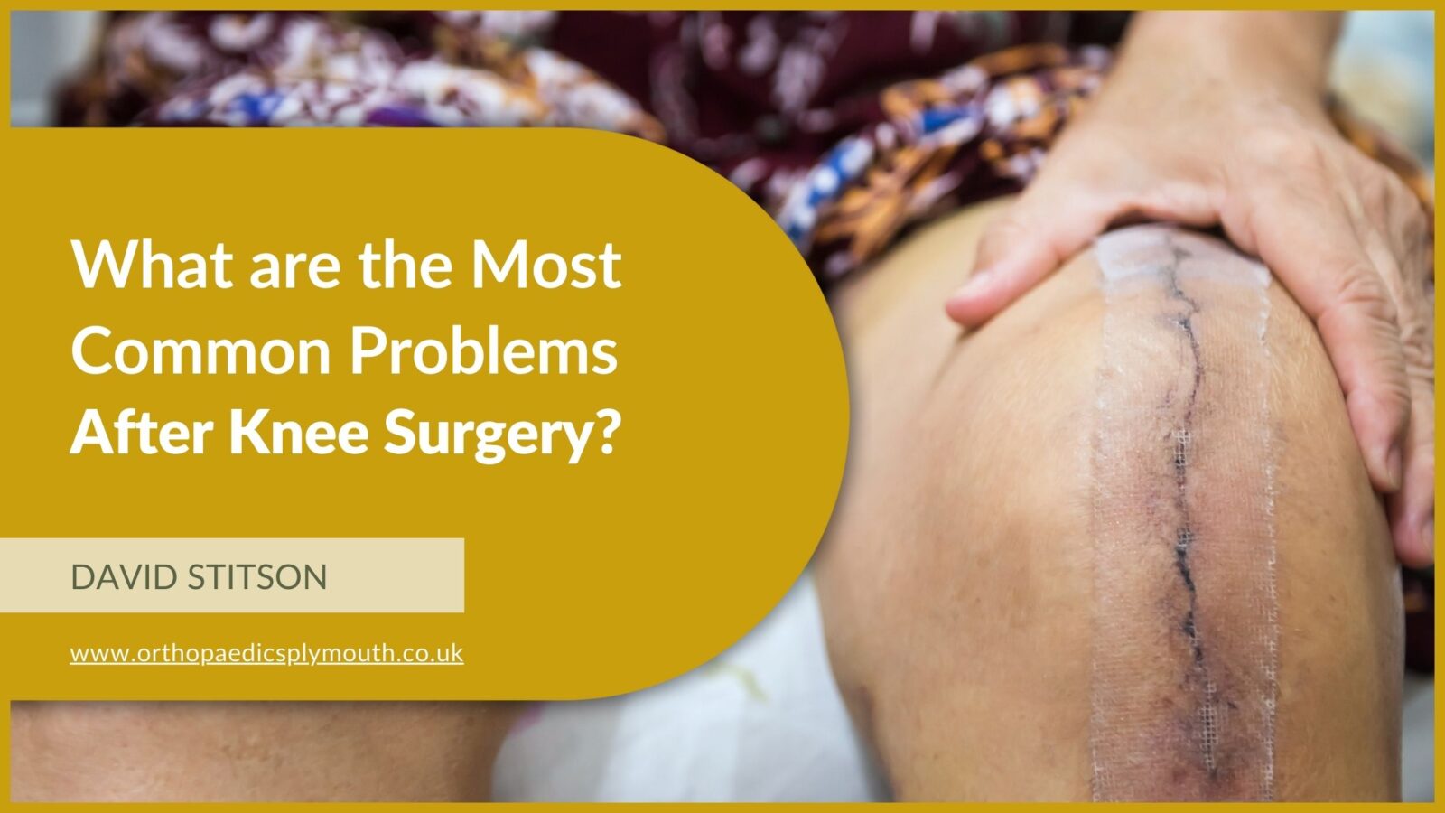 6 Commonly Reported Problems After Knee Surgery