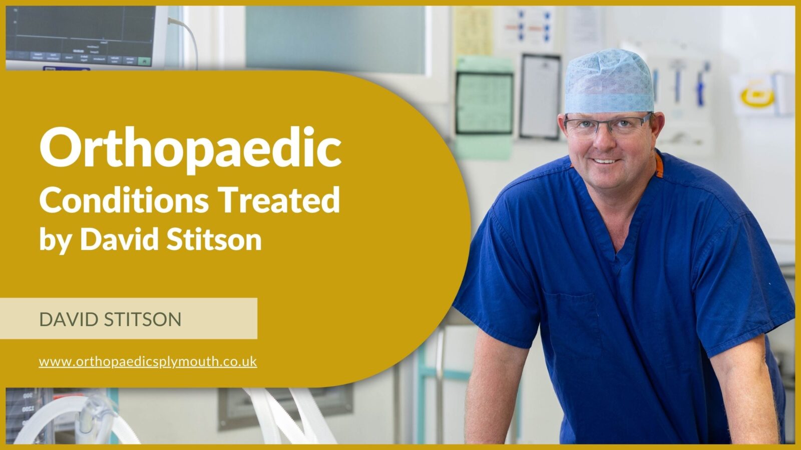 Common Orthopaedic Conditions Treated by David Stitson