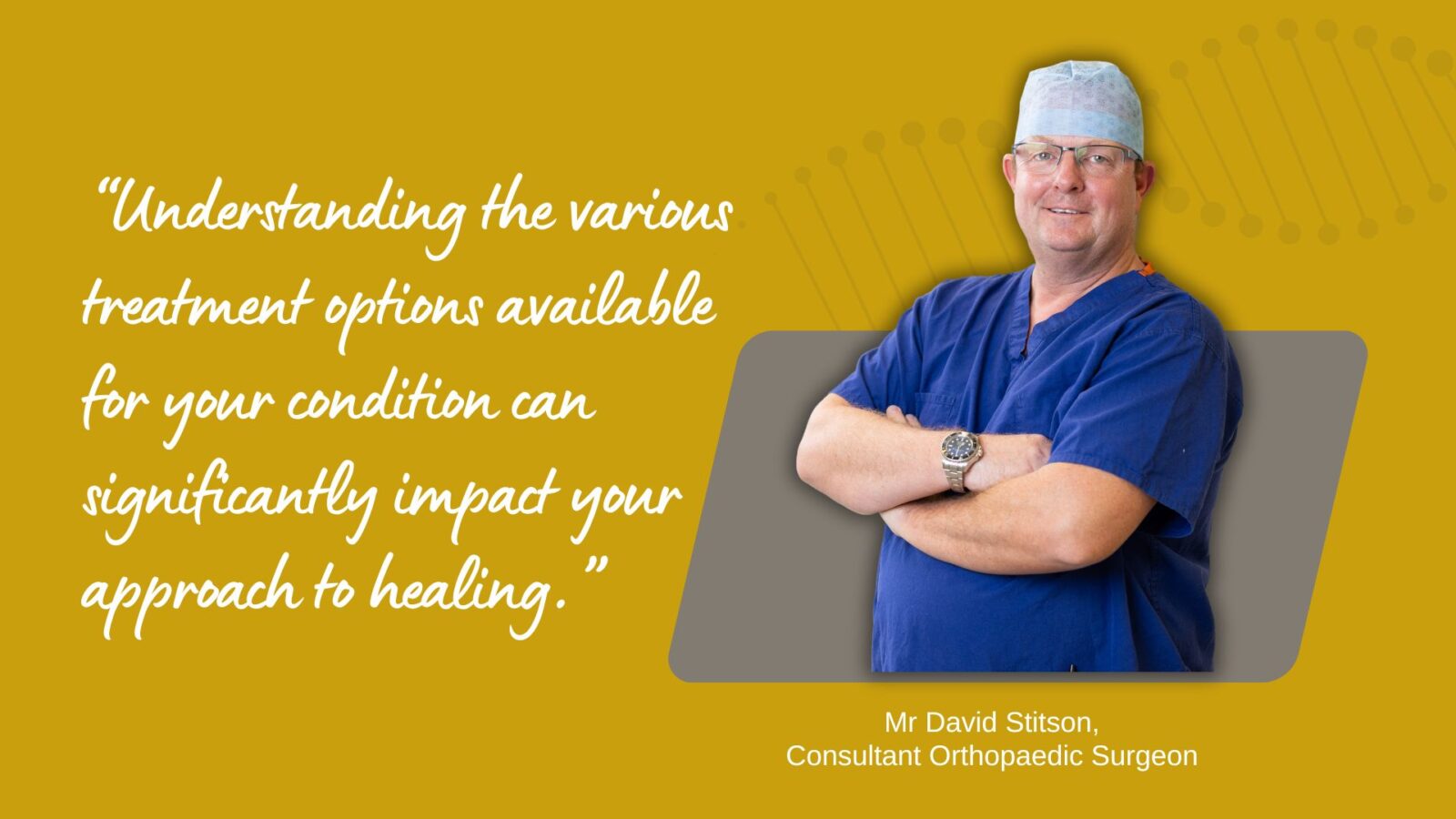 various treatment options | Mr David Stitson | CONSULTANT ORTHOPAEDIC SURGEON | Plymouth